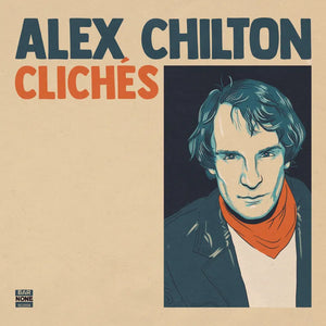 Alex Chilton: Cliches 12" (RSD 2024)