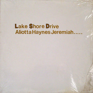 Aliotta Haynes Jeremiah: Lake Shore Drive 12"