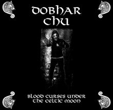 Dobhar Chú: Blood Curses Under The Celtic Moon 12"