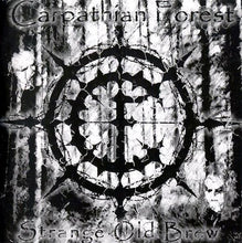 Carpathian Forest: Strange Old Brew CD