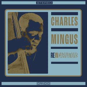 Charles Mingus: Reincarnations 12" (RSD 2024)