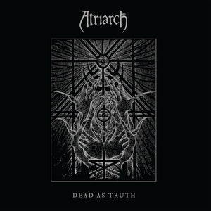 Atriarch: Dead As Truth 12"