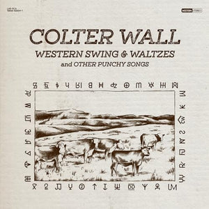 Colter Wall: Western Swing And Waltzes 12"