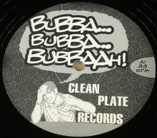Crunch: Bubba Bubba Bubba! 12"