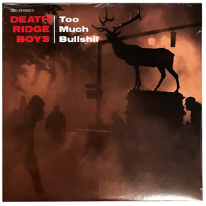 Death Ridge Boys: Too Much Bullshit 12"