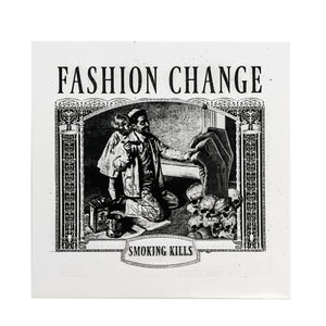 Fashion Change: Smoking Kills 7" flexi