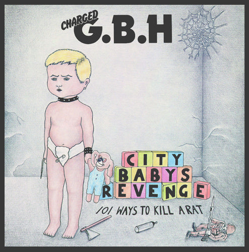 GBH: City Baby's Revenge 12