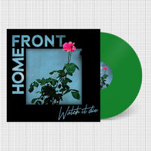 Home Front: Watch It Die 12" (PRE-ORDER)