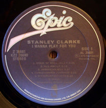 Stanley Clarke: I Wanna Play For You 2x12"
