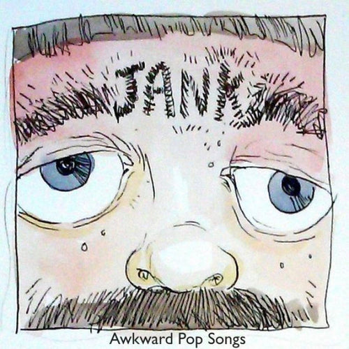 Jank: Awkward Pop Songs 12