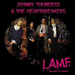 Johnny Thunders & Heartbreakers: L.A.M.F.: The Lost '77 Mixes 12"
