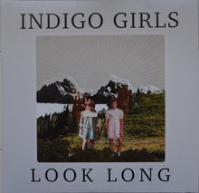 Indigo Girls: Look Long 2x12"