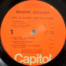 Maxine Sellers: Life Is Short, But It's Wide 12"