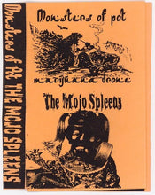 Monsters Of Pot / The Mojo Spleens: Marijuana Drone cassette