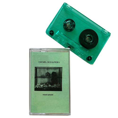 Daniel Schurgin: Mixed Episode cassette