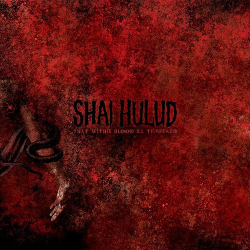 Shai Hulud: That Within Blood Ill-Tempered 12