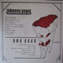 Sheeva Yoga / Dog Eggs: Split 12"