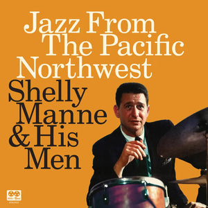 Shelly Manne: Jazz From The Pacific Northwest 12" (RSD 2024)