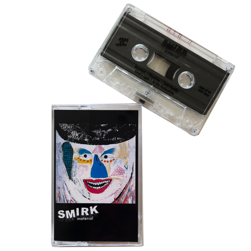 Smirk: Material cassette