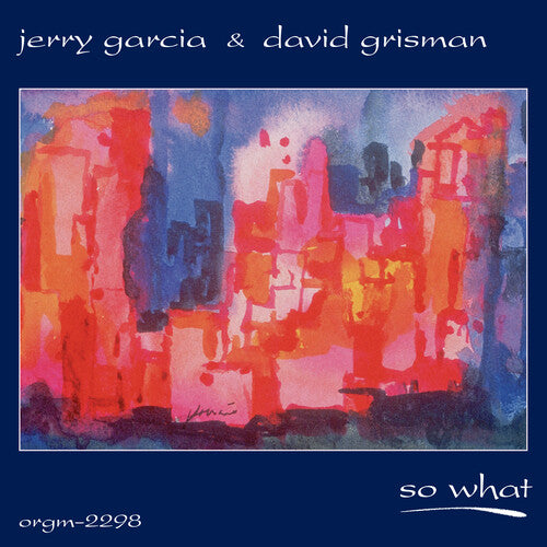 Jerry Garcia & David Grisman: So What 12