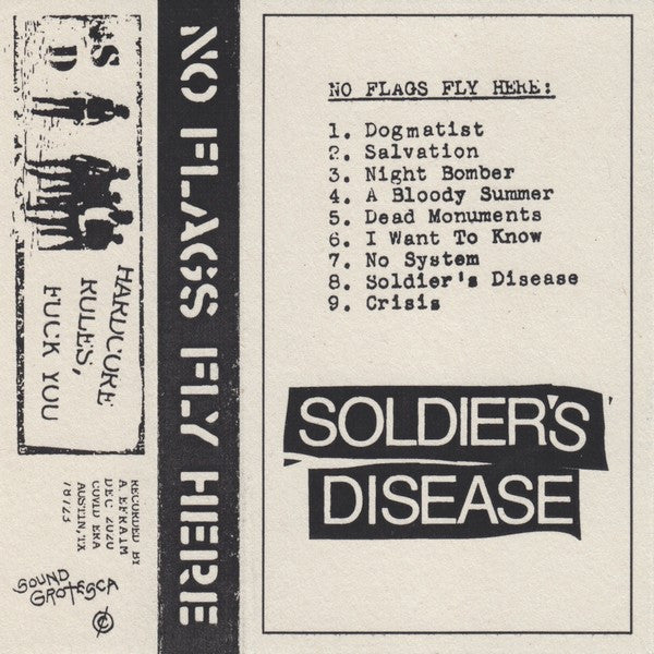 Soldier's Disease No Flags Fly Here Cassette Sorry State Records