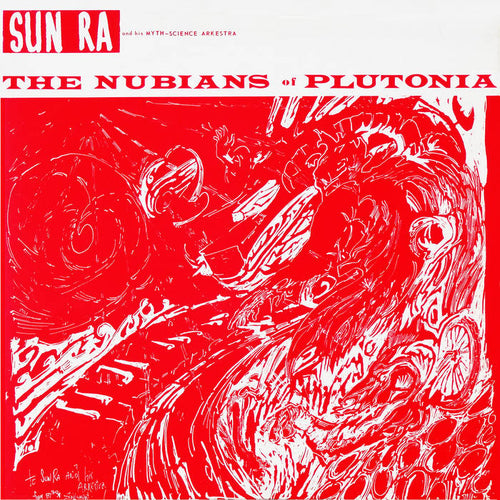 Sun Ra: The Nubians Of Plutonia 12