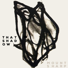 Mount Sharp: That Shadow 12"