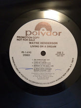 Wayne Henderson: Living On A Dream 12"