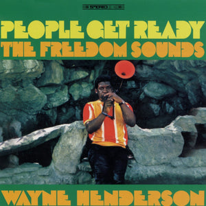 Wayne Henderson / The Freedom Sounds: People Get Ready 12"
