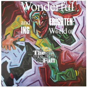 The Fall: The Wonderful and Frightening World of the Fall 12"