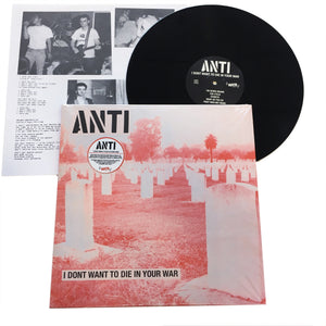 Anti: I Don't Want to Die in Your War 12"