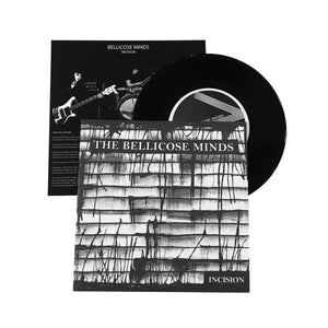 Bellicose Minds: Incision 7"
