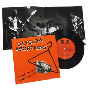 Dayglow Abortions: Wake Up, It‚Äôs Time To Die 7"