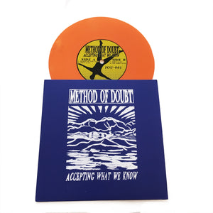 Method of Doubt: Accepting What We Know 7"