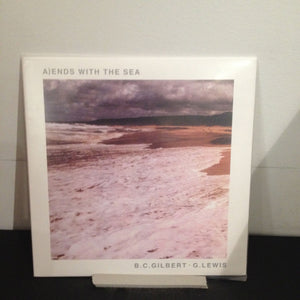 Gilbert / Lewis: Ends with the Sea 7"