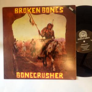 Broken Bones: Bonecrusher 12"