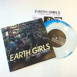Earth Girls: Wrong Side of History 7" (UK press)