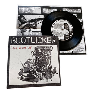 Bootlicker: How To Love Life 7"