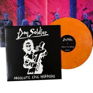 Dog Soldier: Absolute Epic Horrors 12" (orange vinyl)