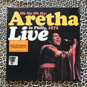 Aretha Franklin: Oh Me Oh My: Aretha Live in Philly 1972 12" (RSD 2021)