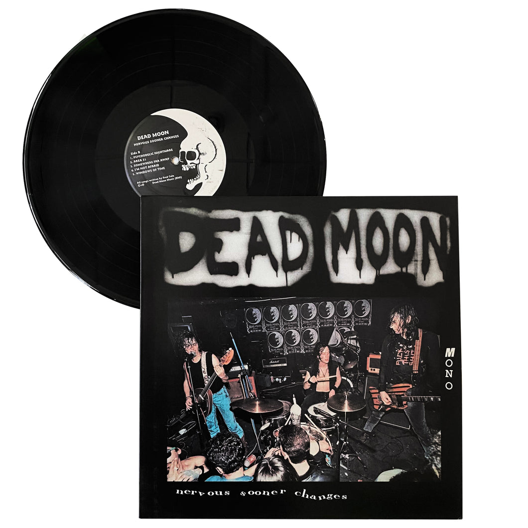 Dead Moon: Nervous Sooner Changes 12