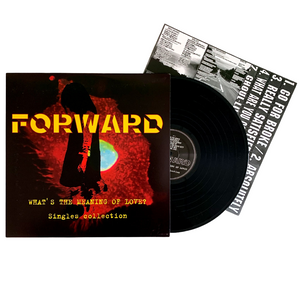 Forward: What's the Meaning of Love? 12"