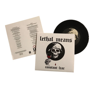 Lethal Means: Constant Fear 7" (new)