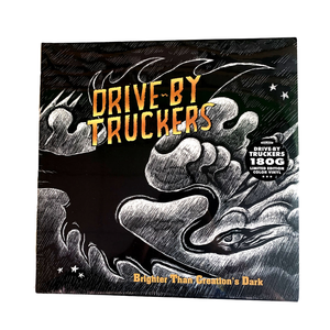 Drive-By Truckers: Brighter Than Creation's Dark 12"