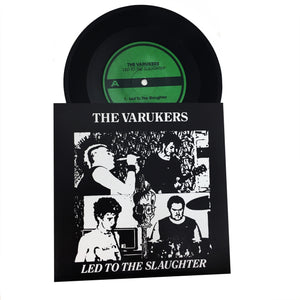 Varukers: Led To The Slaughter 7" (new)