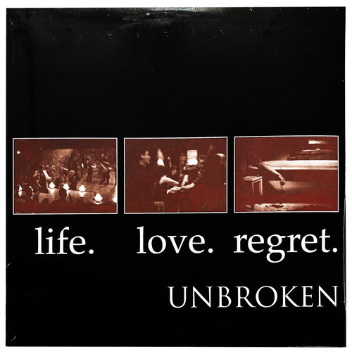 Unbroken: Life. Love. Regret. 12