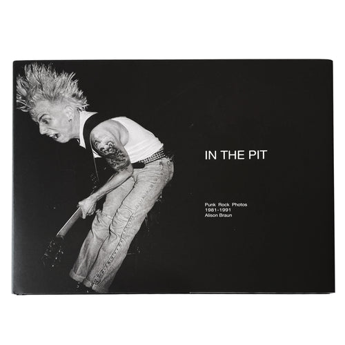 In The Pit - Punk Rock Photos 1981-1990 book