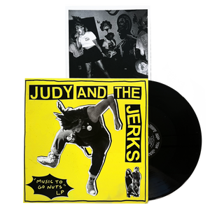 Judy and The Jerks: Music to Go Nuts 12"