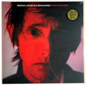 Rowland S. Howard: Pop Crimes 12"