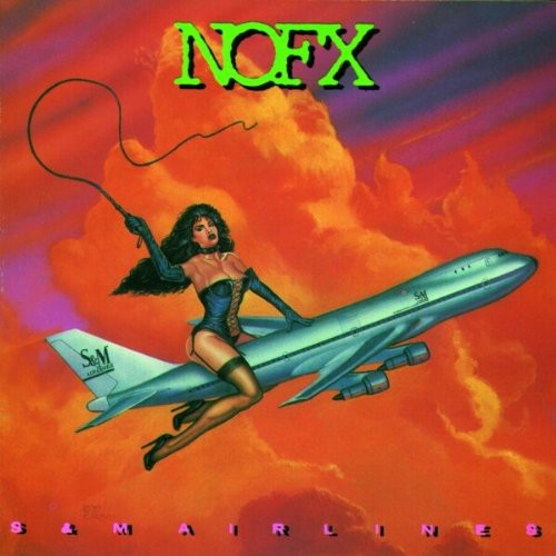 NOFX: S&M Airlines 12